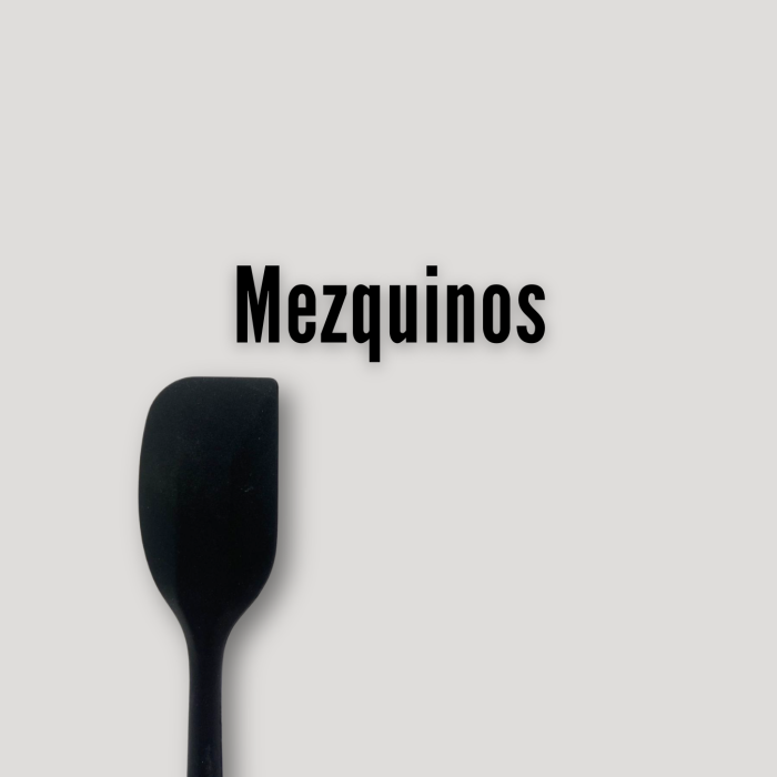 Mezquinos