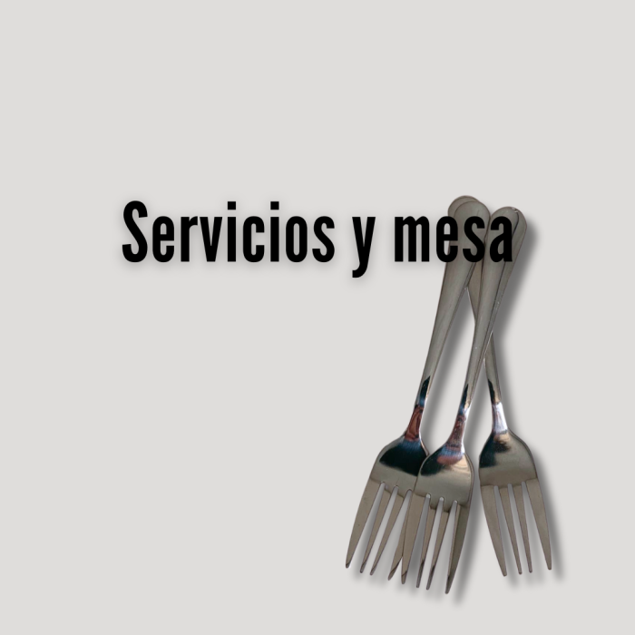 Servicios y mesa
