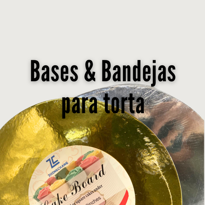 Bases para Tortas